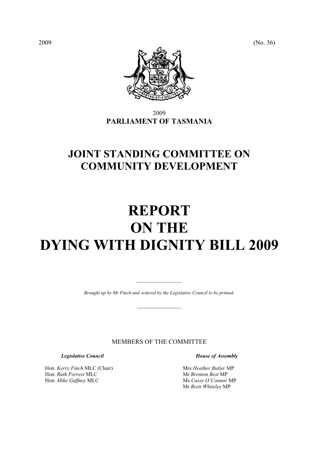 Report on the Dying with Dignity Bill 2009