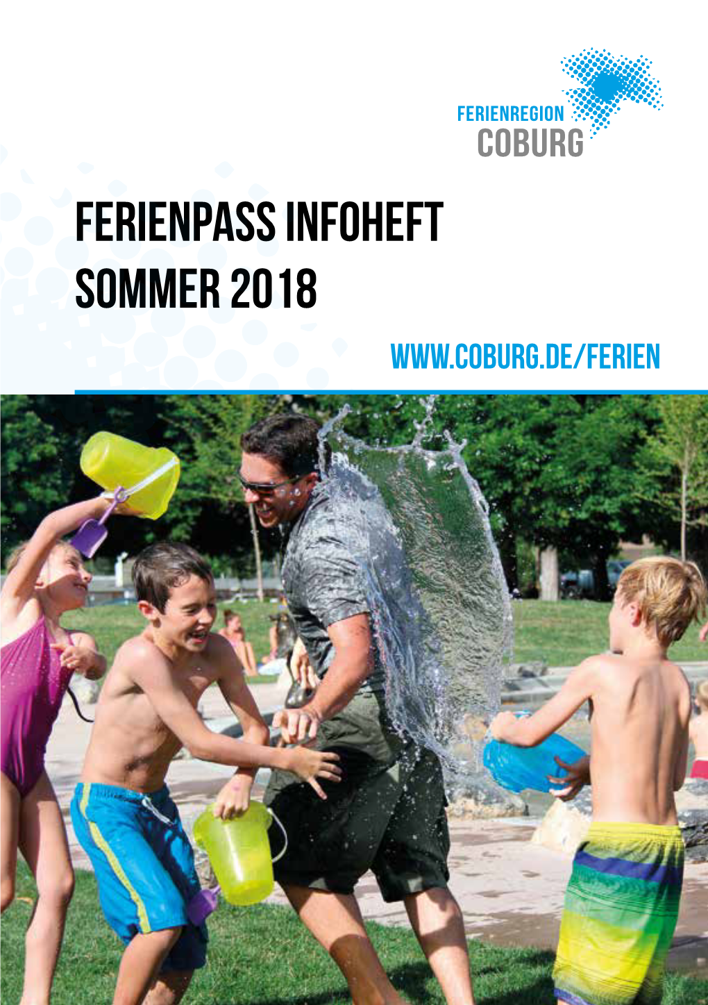 FERIENPASS INFOHEFT SOMMER 2018 Grusswort