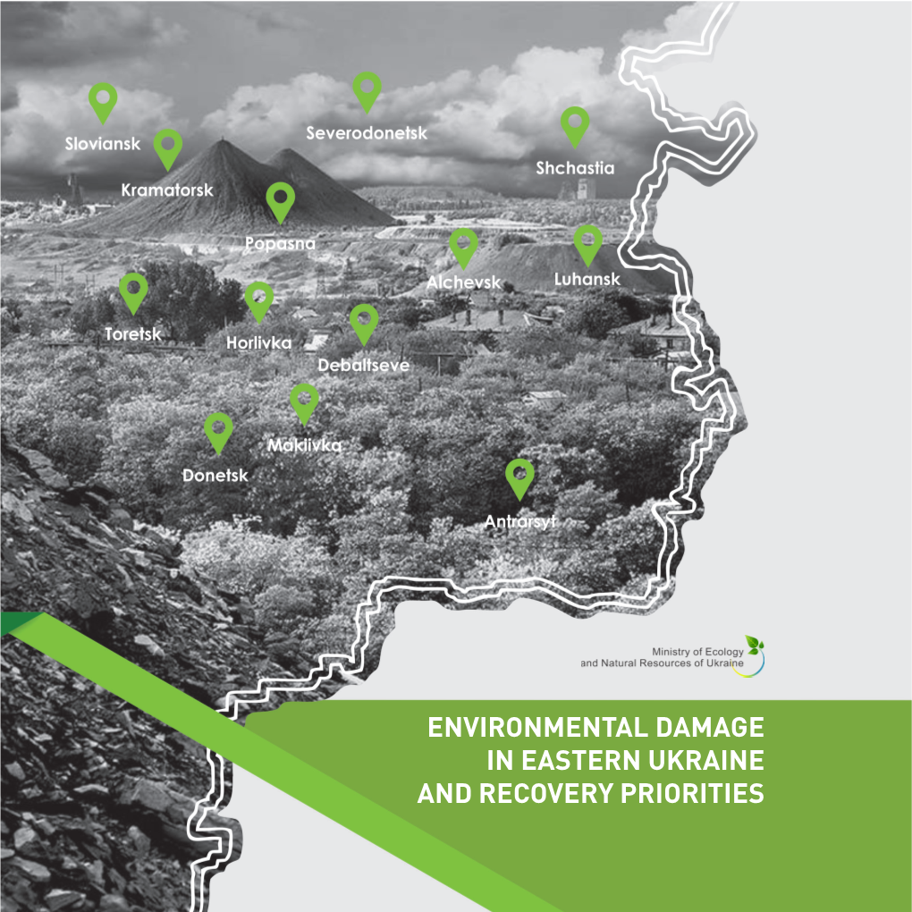 Environmental Damage in Eastern Ukraine and Recovery Priorities