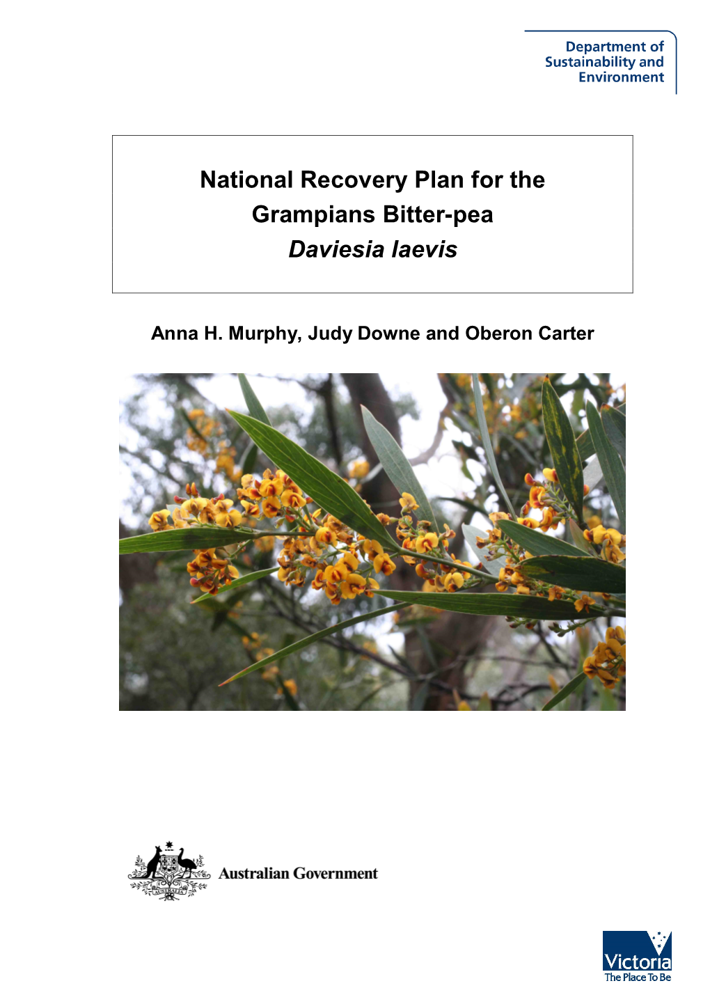 National Recovery Plan for the Grampians Bitterpea Daviesia Laevis