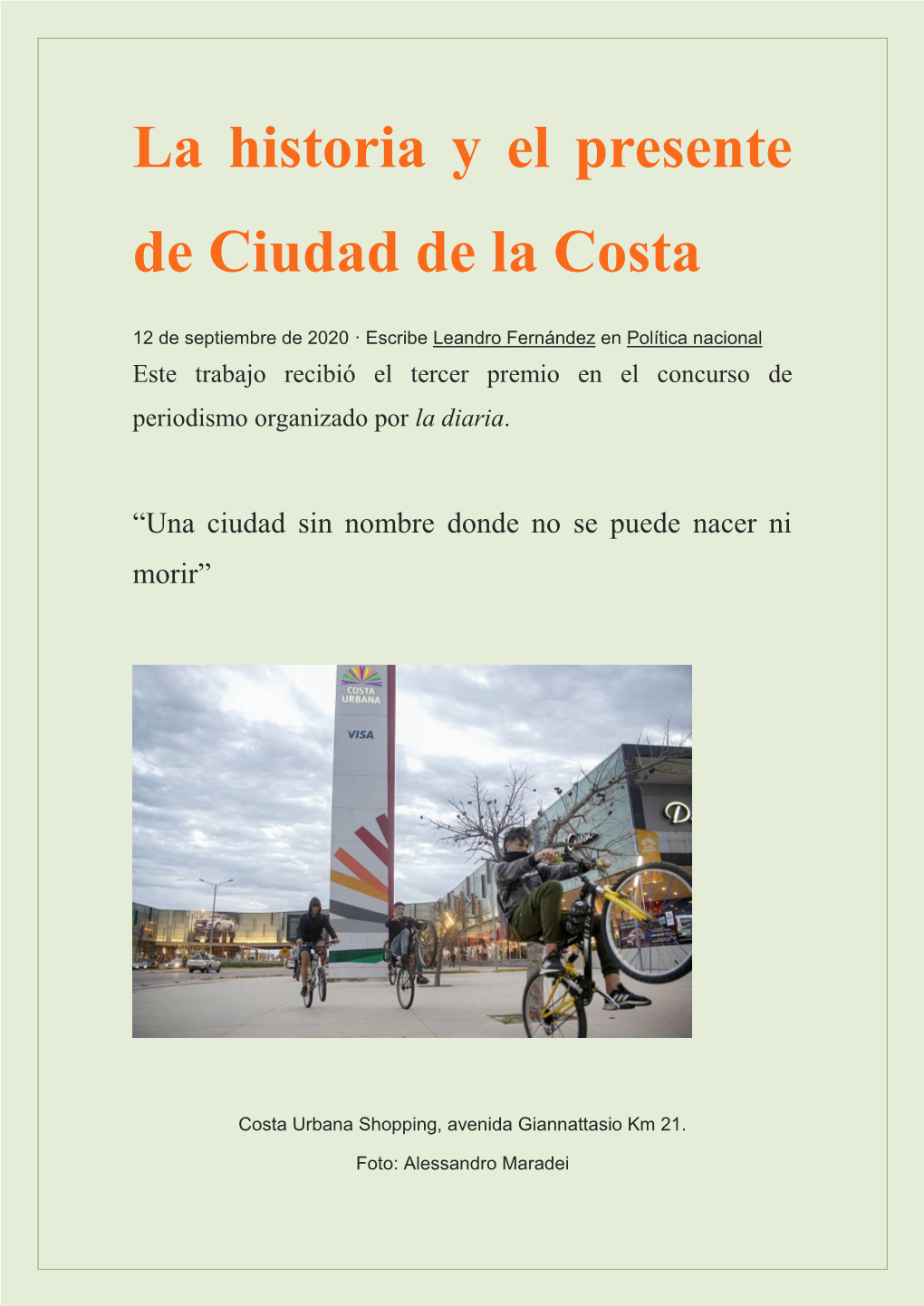 La Historia Y El Presente De Ciudad De La Costa
