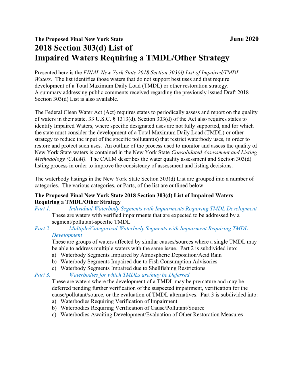 2018 Section 303(D) List of Impaired Waters Requiring a TMDL/Other Strategy