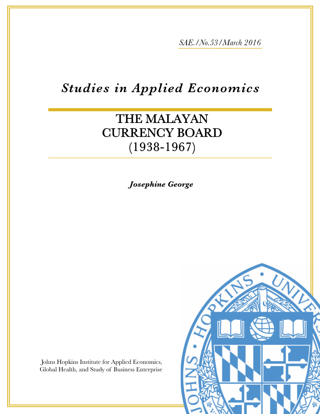 The Malayan Currency Board (1938-1967)