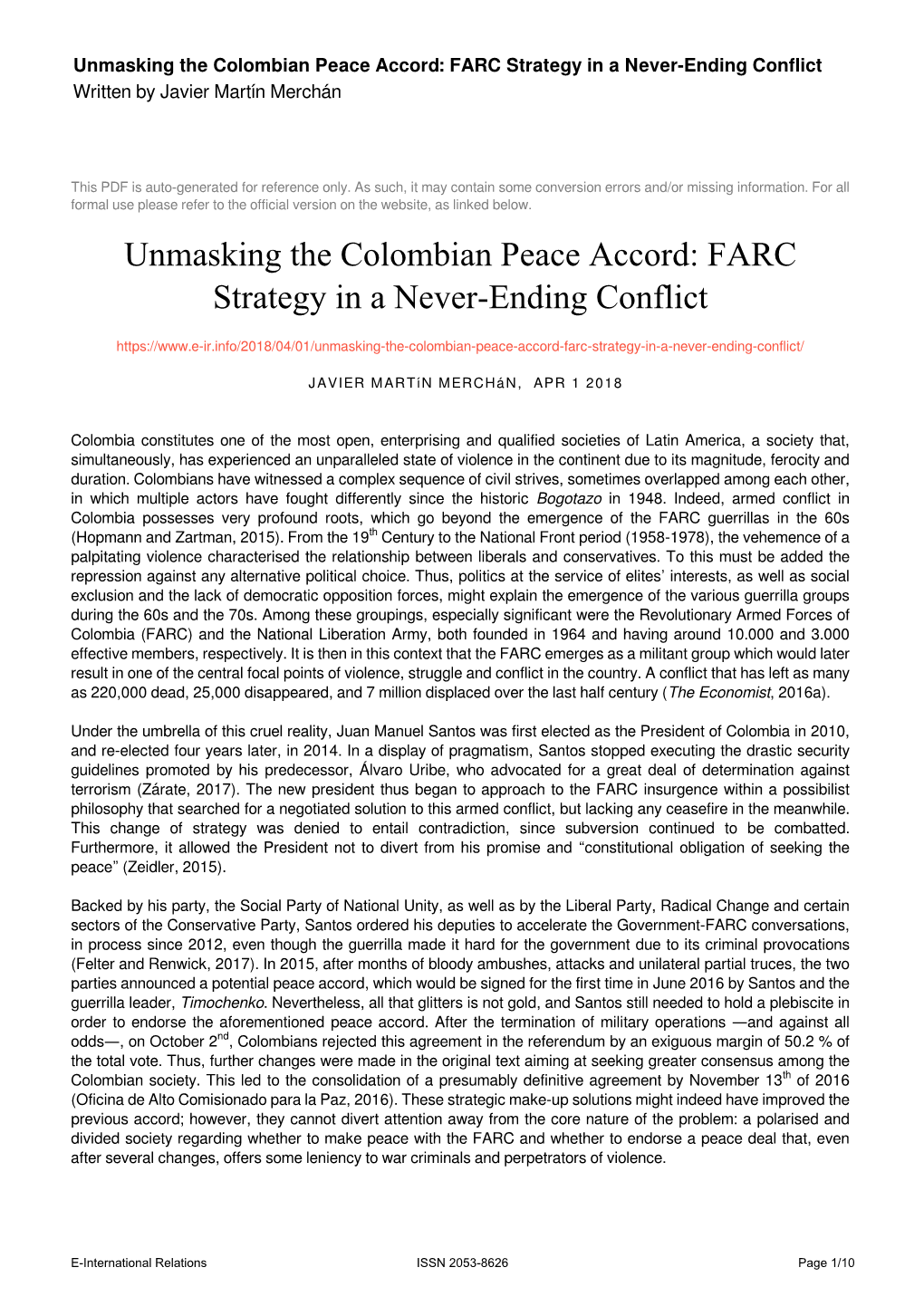 Unmasking the Colombian Peace Accord: FARC Strategy in a Never-Ending Conflict Written by Javier Martín Merchán