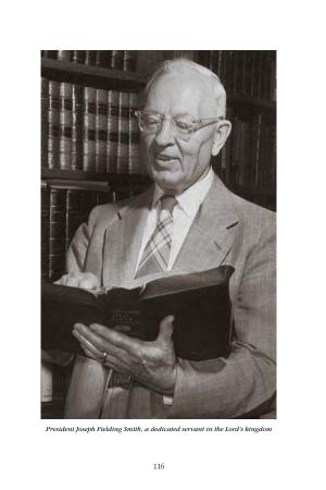 President Joseph Fielding Smith, a Dedicated Servant in the Lord's