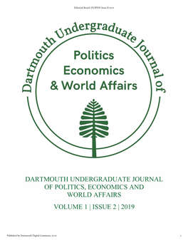 Dartmouth Undergraduate Journal of Politics, Economics and World Affairs Volume 1 | Issue 2 | 2019