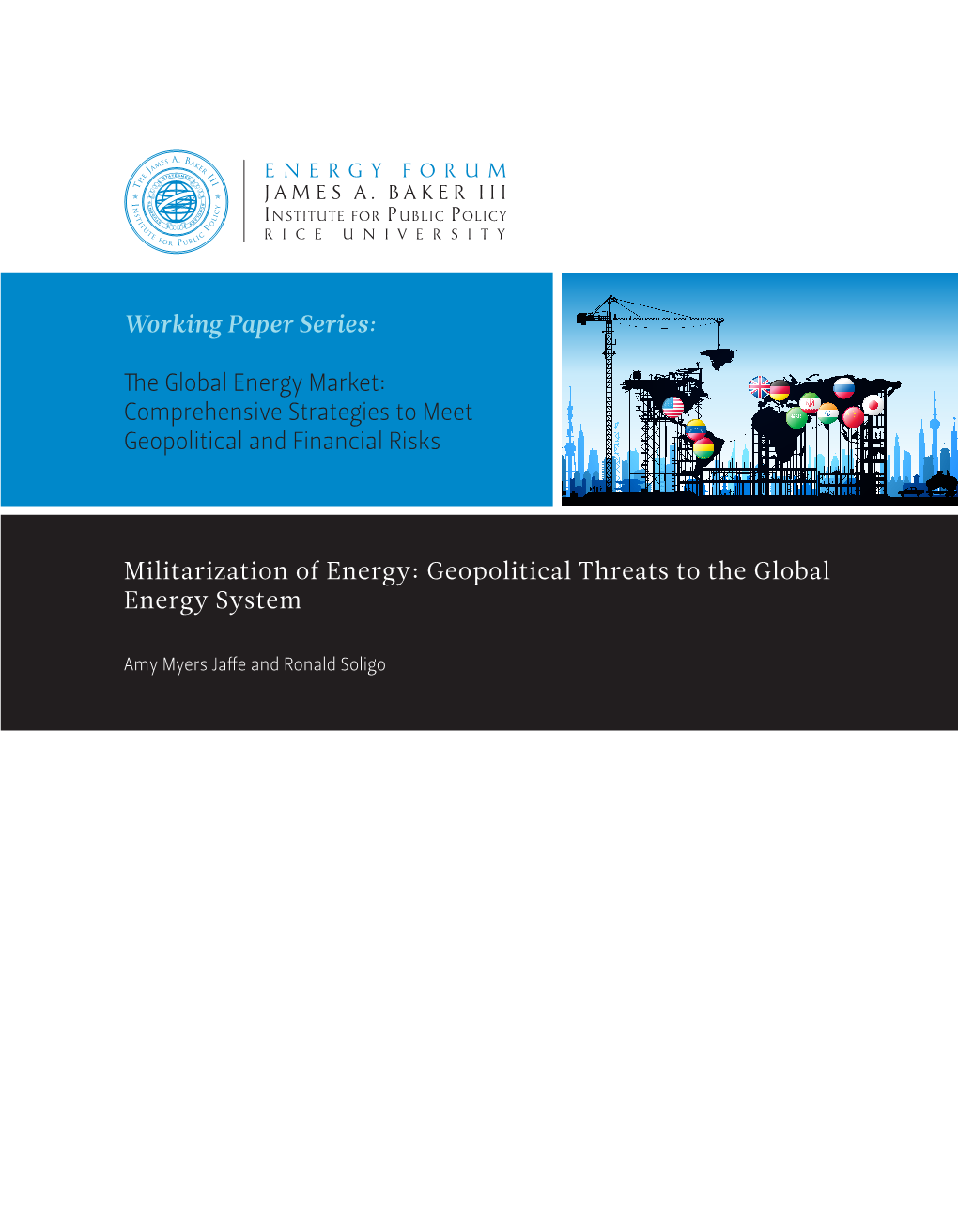 Militarization of Energy: Geopolitical Threats to the Global Energy System