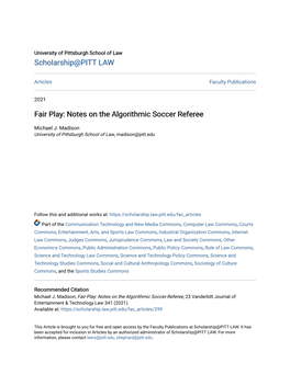 Fair Play: Notes on the Algorithmic Soccer Referee