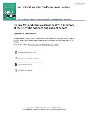 Dietary Fats and Cardiovascular Health: a Summary of the Scientific Evidence and Current Debate