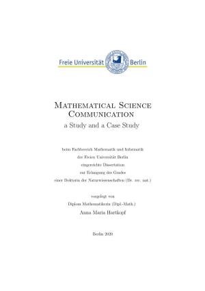 Mathematical Science Communication a Study and a Case Study