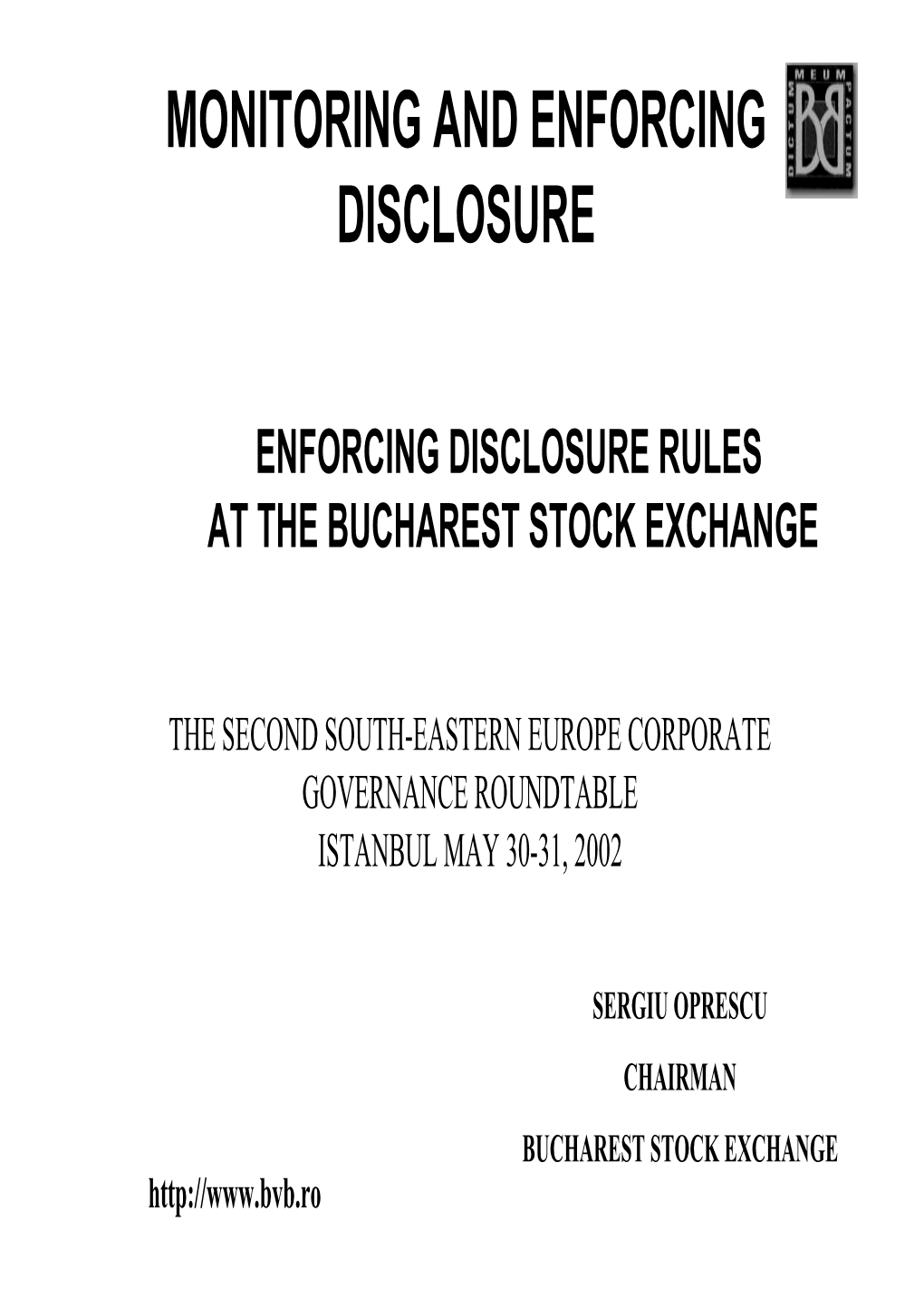 Enforcing Disclosure Rules at the Bucharest Stock Exchange