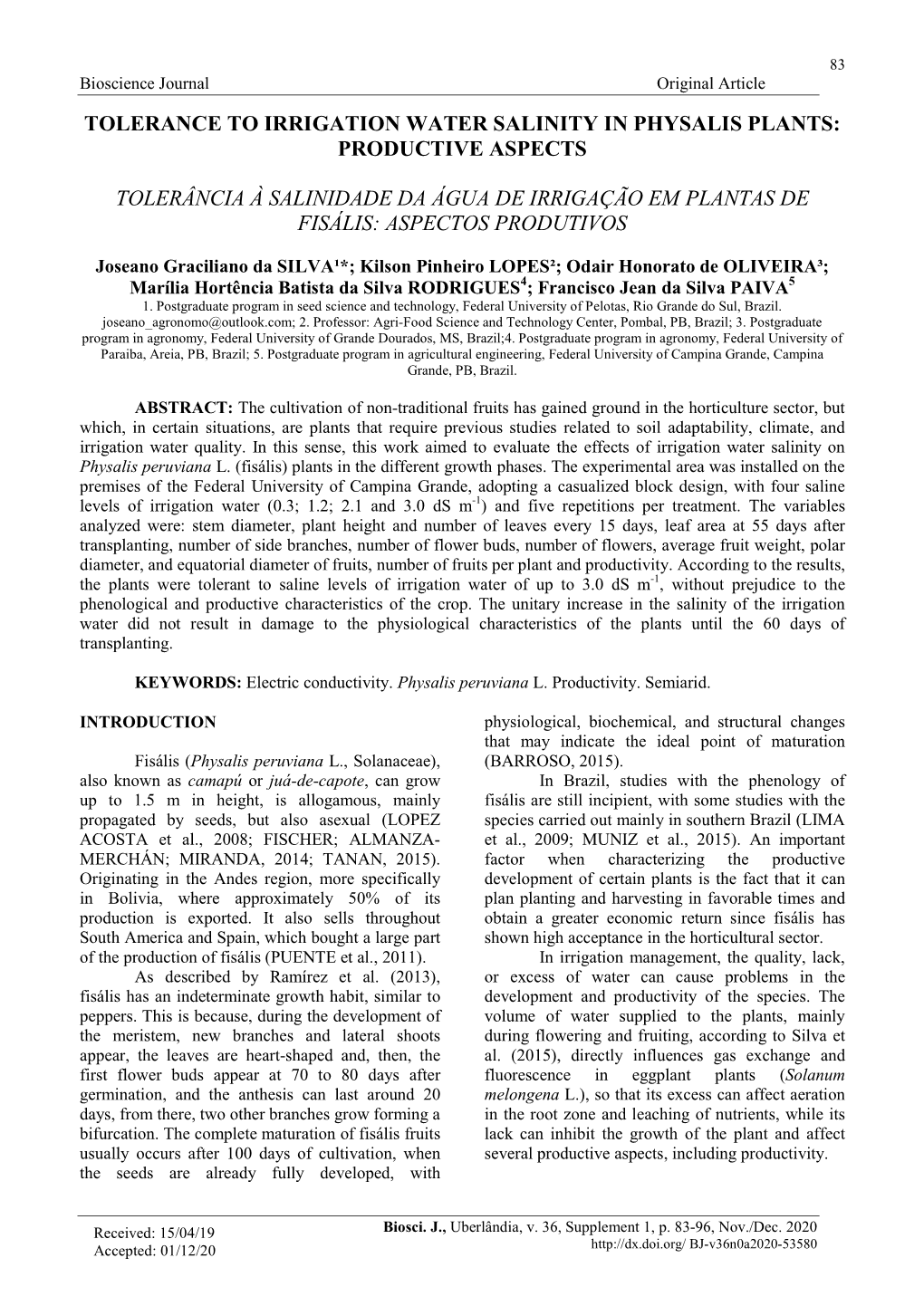 Tolerance to Irrigation Water Salinity in Physalis Plants: Productive Aspects Tolerância À Salinidade Da Água De Irrigação