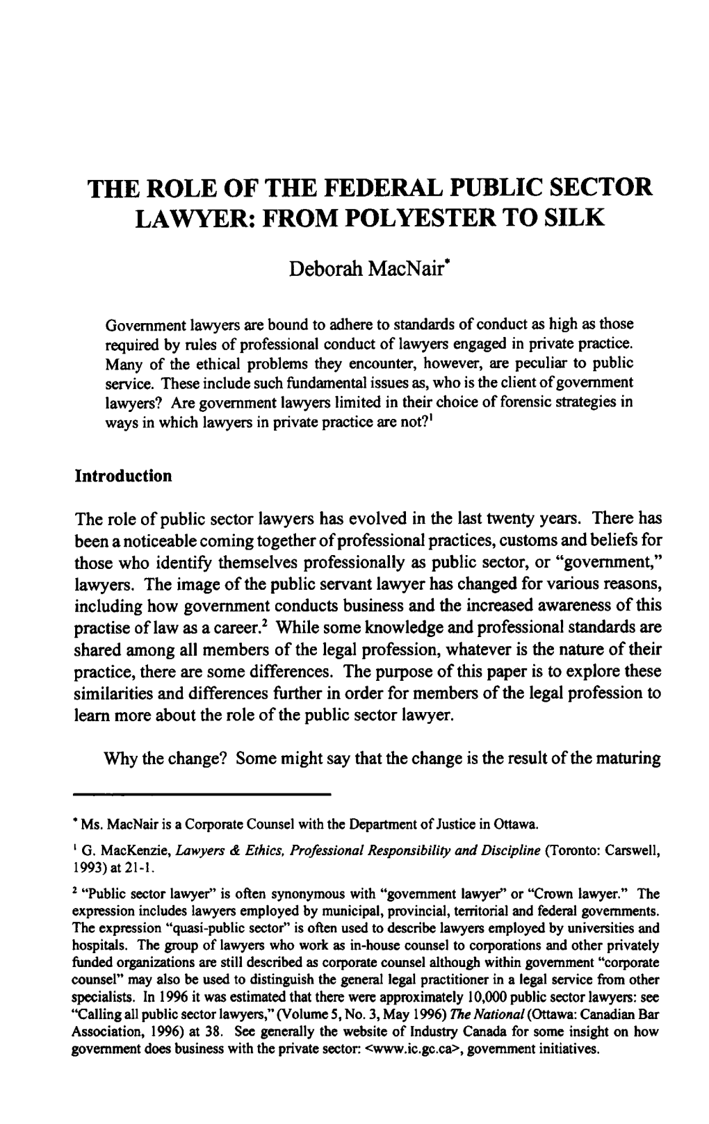 The Role of the Federal Public Sector Lawyer: from Polyester to Silk