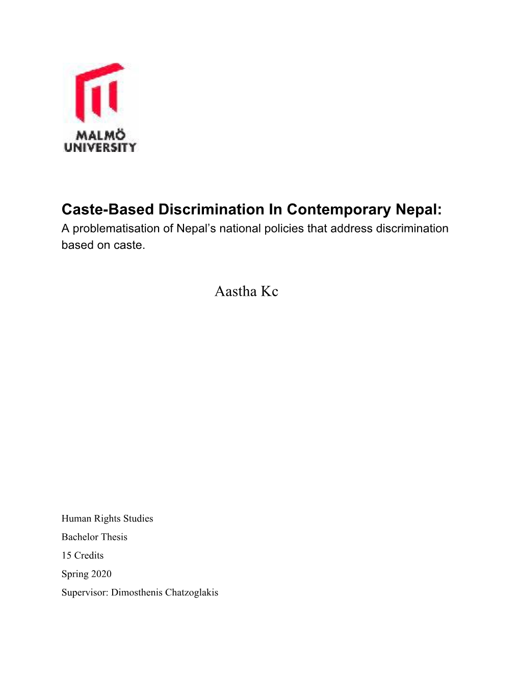 Caste-Based Discrimination in Contemporary Nepal: a Problematisation of Nepal’S National Policies That Address Discrimination Based on Caste