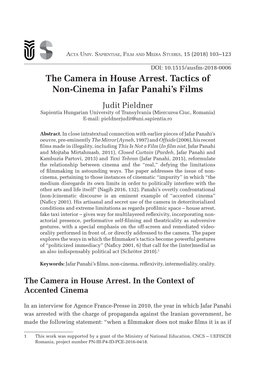 The Camera in House Arrest. Tactics of Non-Cinema in Jafar Panahi's Films