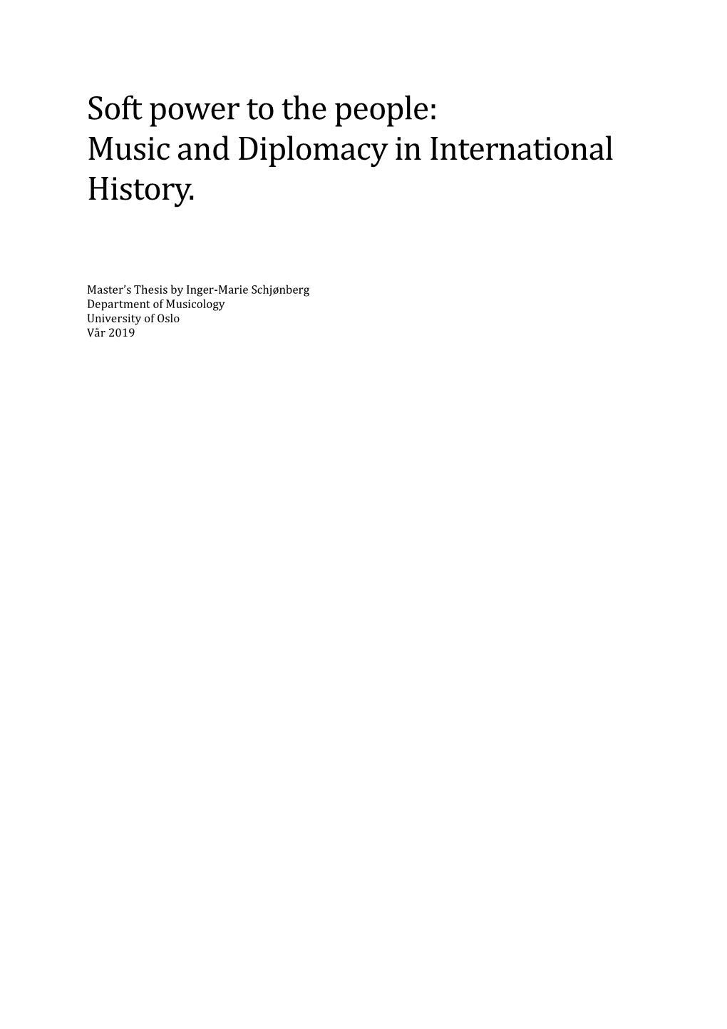 Soft Power to the People: Music and Diplomacy in International History