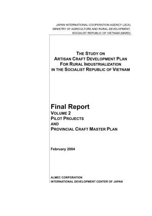 Final Report VOLUME 2 PILOT PROJECTS and PROVINCIAL CRAFT MASTER PLAN