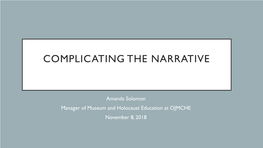 Complicating the Narrative