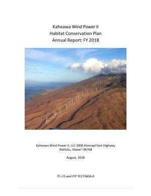 Kaheawa Wind Power II Habitat Conservation Plan Annual Report: FY 2018