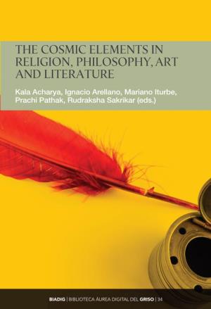 The Cosmic Elements in Religion, Philosophy, Art and Literature
