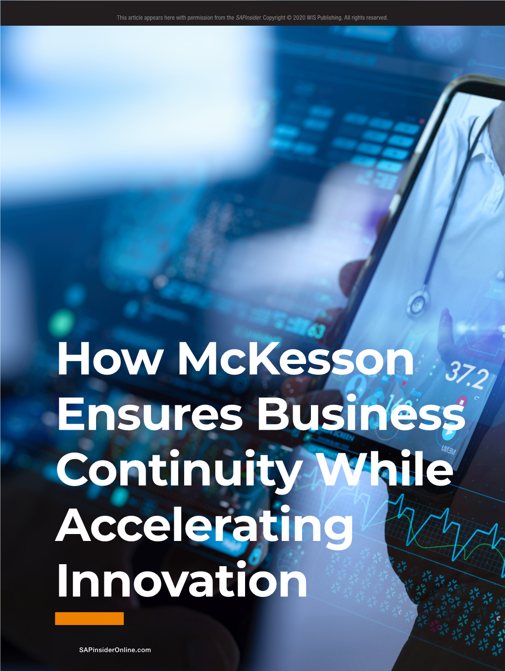 How Mckesson Ensures Business Continuity While Accelerating Innovation