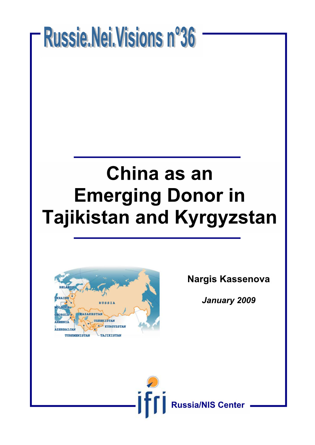China As an Emerging Donor in Tajikistan and Kyrgyzstan