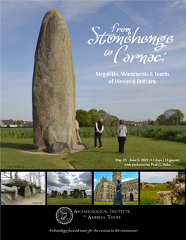 Megaliths, Monuments & Tombs of Wessex & Brittany
