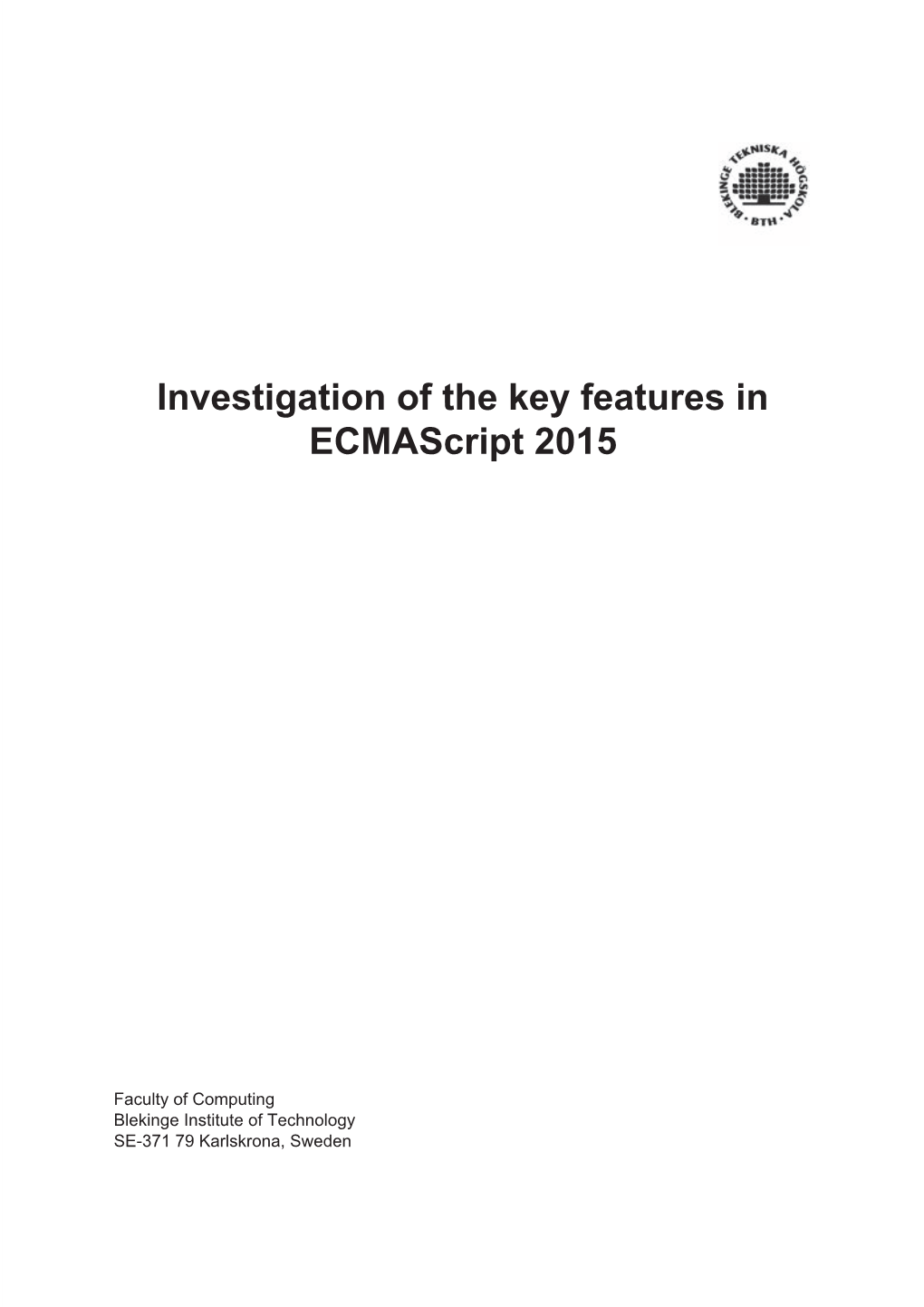 Investigation of the Key Features in Ecmascript 2015