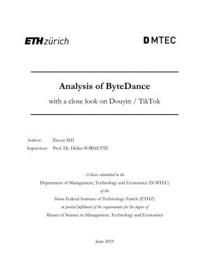 Analysis of Bytedance with a Close Look on Douyin / Tiktok ——————————————————