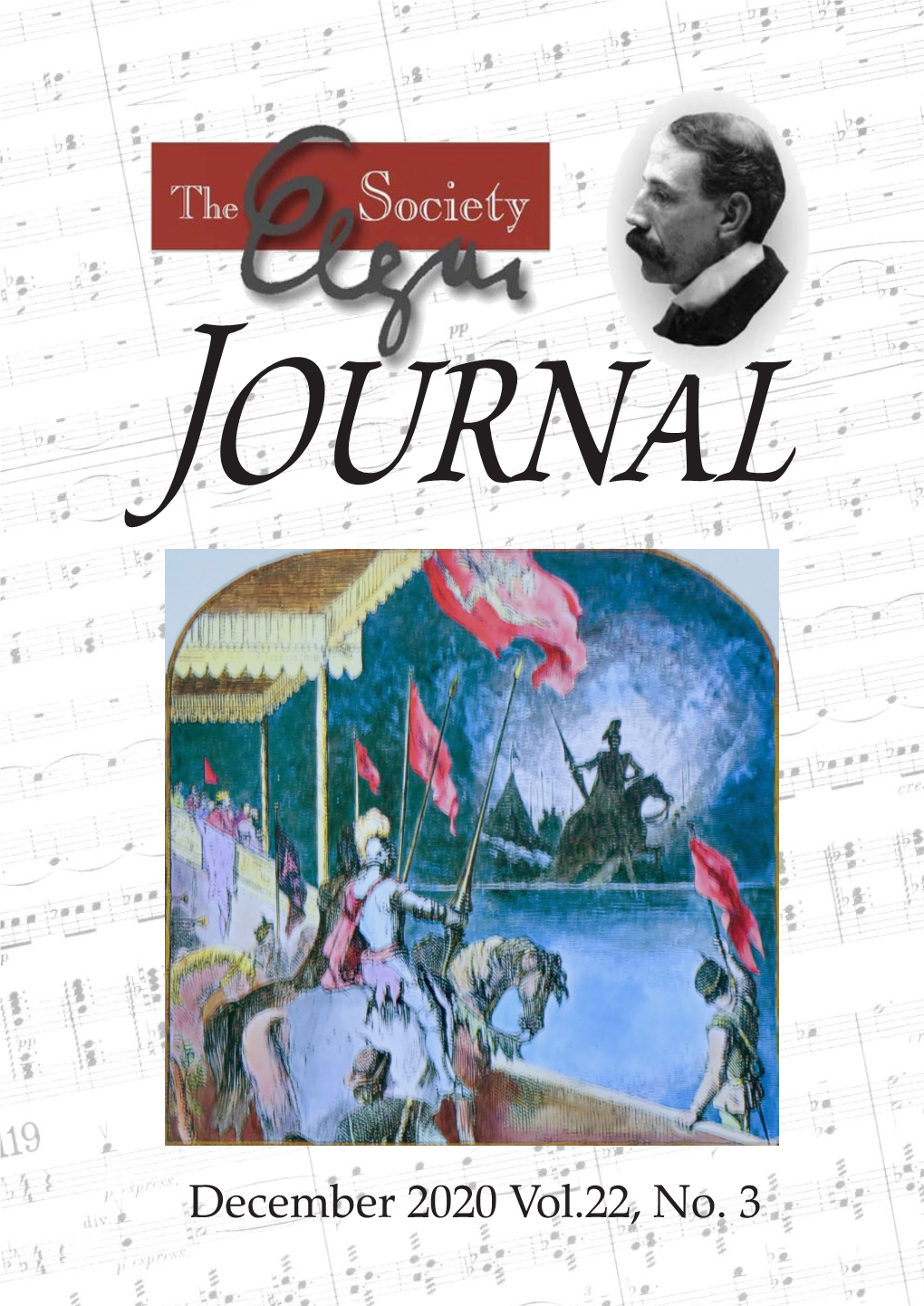 December 2020 Vol.22, No. 3 the Elgar Society Journal 37 Mapledene, Kemnal Road, Chislehurst, Kent, BR7 6LX Email: Journal@Elgar.Org