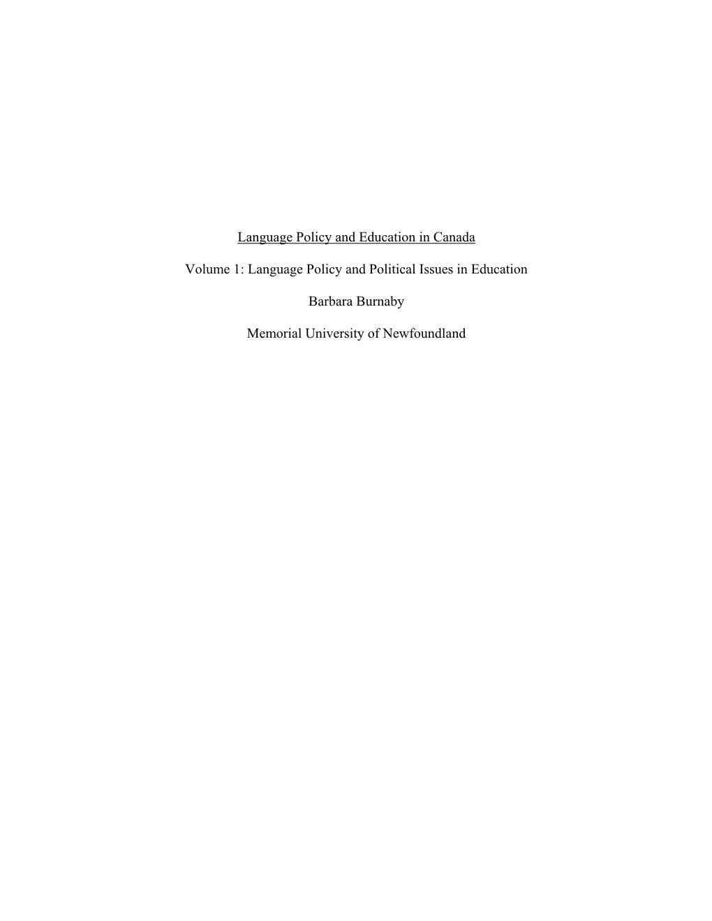 Language Policy and Education in Canada Volume 1