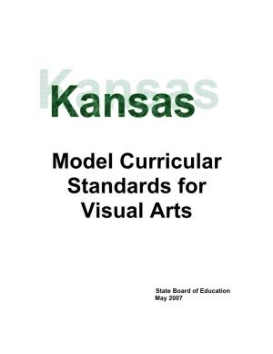 Kansas Curricular Standards for Visual Arts Are Aligned with the National Standards for the Visual Arts