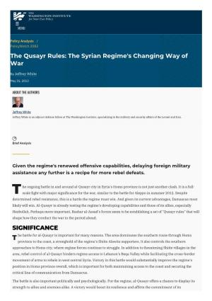 The Qusayr Rules: the Syrian Regime's Changing Way of War by Jeffrey White