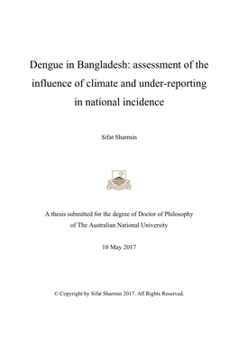 Dengue in Bangladesh: Assessment of the Influence of Climate and Under-Reporting in National Incidence