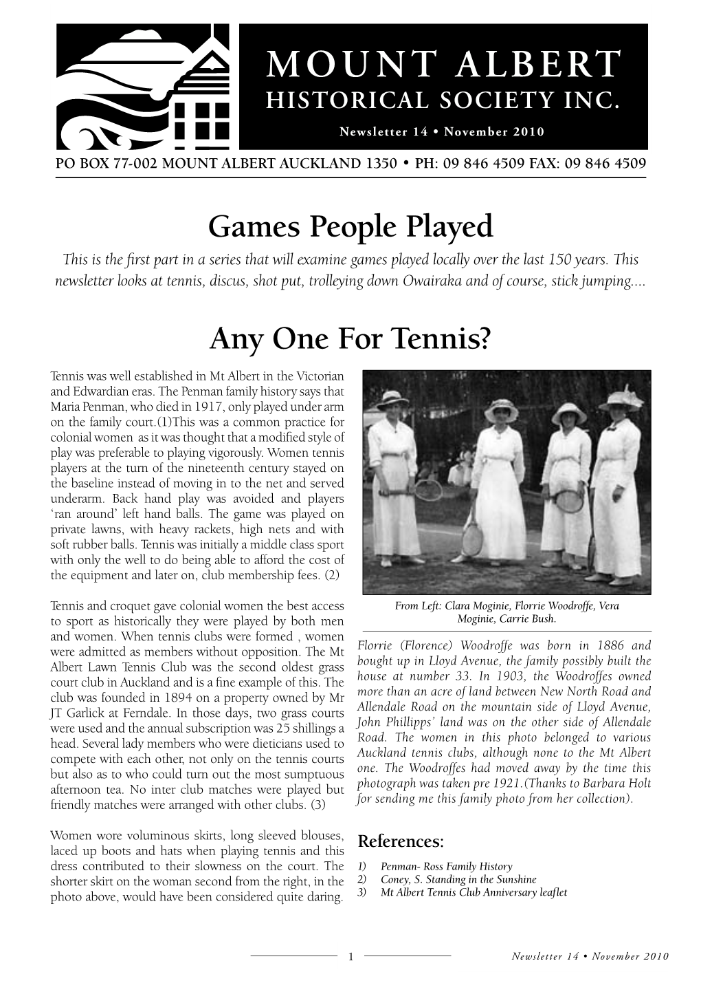 Any One for Tennis? Games People Played