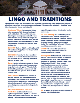 LINGO and TRADITIONS the University of Virginia Is an Institution Rich with History and Tradition