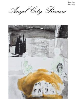Issue Four Dec. 2016 Angel City Review Poetics of Location by Mike Sonksen Avaliable Through Writ Large Press