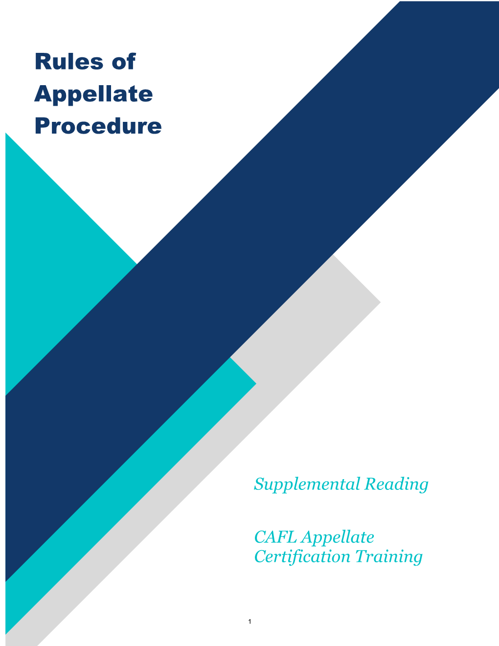 Supplemental Materials – Rules of Appellate Procedure