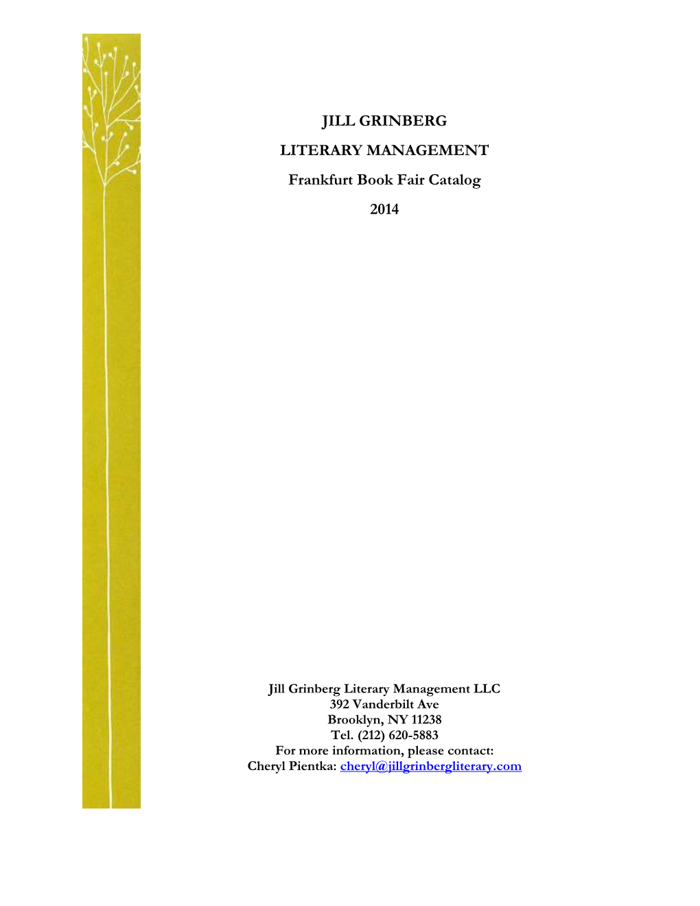 JILL GRINBERG LITERARY MANAGEMENT Frankfurt Book Fair Catalog 2014