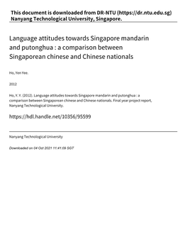 Language Attitudes Towards Singapore Mandarin and Putonghua : a Comparison Between Singaporean Chinese and Chinese Nationals