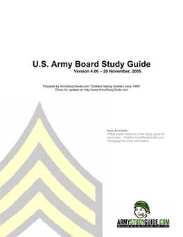 U.S. Army Board Study Guide Version 4.06 – 20 November, 2005