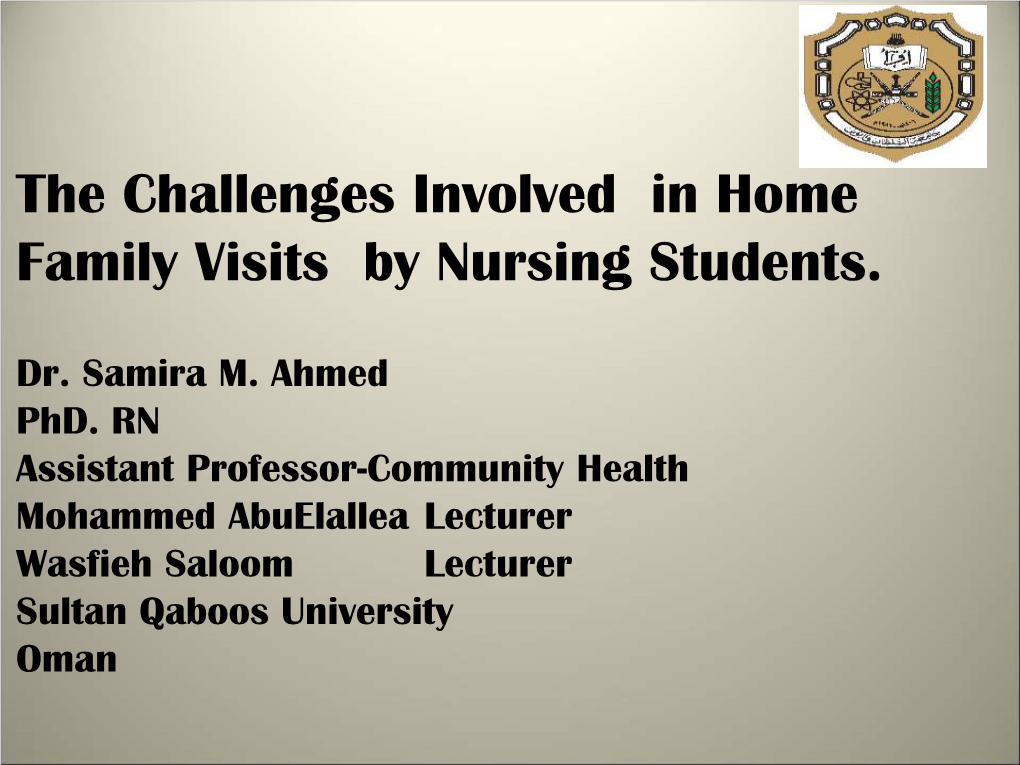 The Challenges Involved in Home Family Visits by Nursing Students