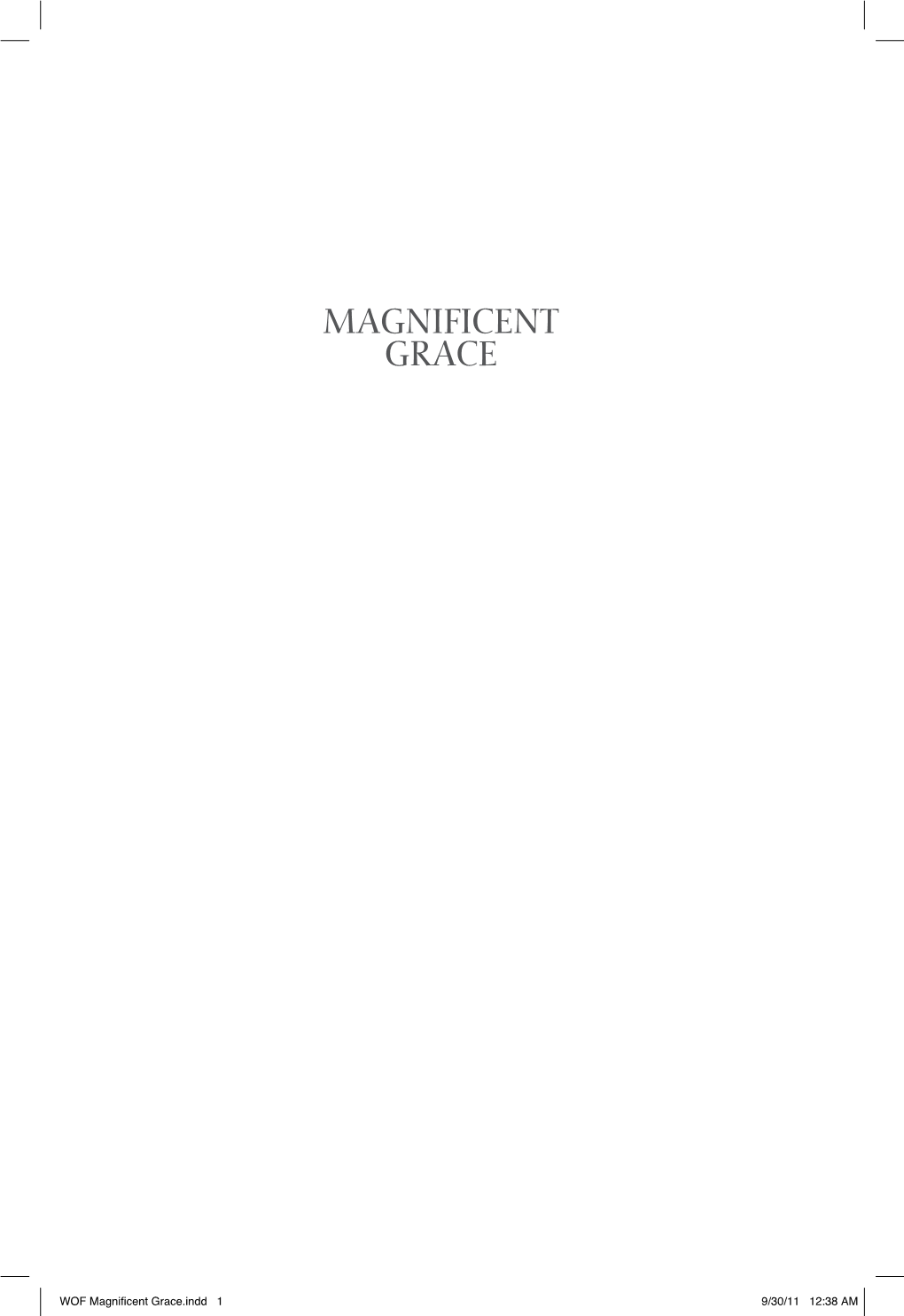 Magnificent Grace