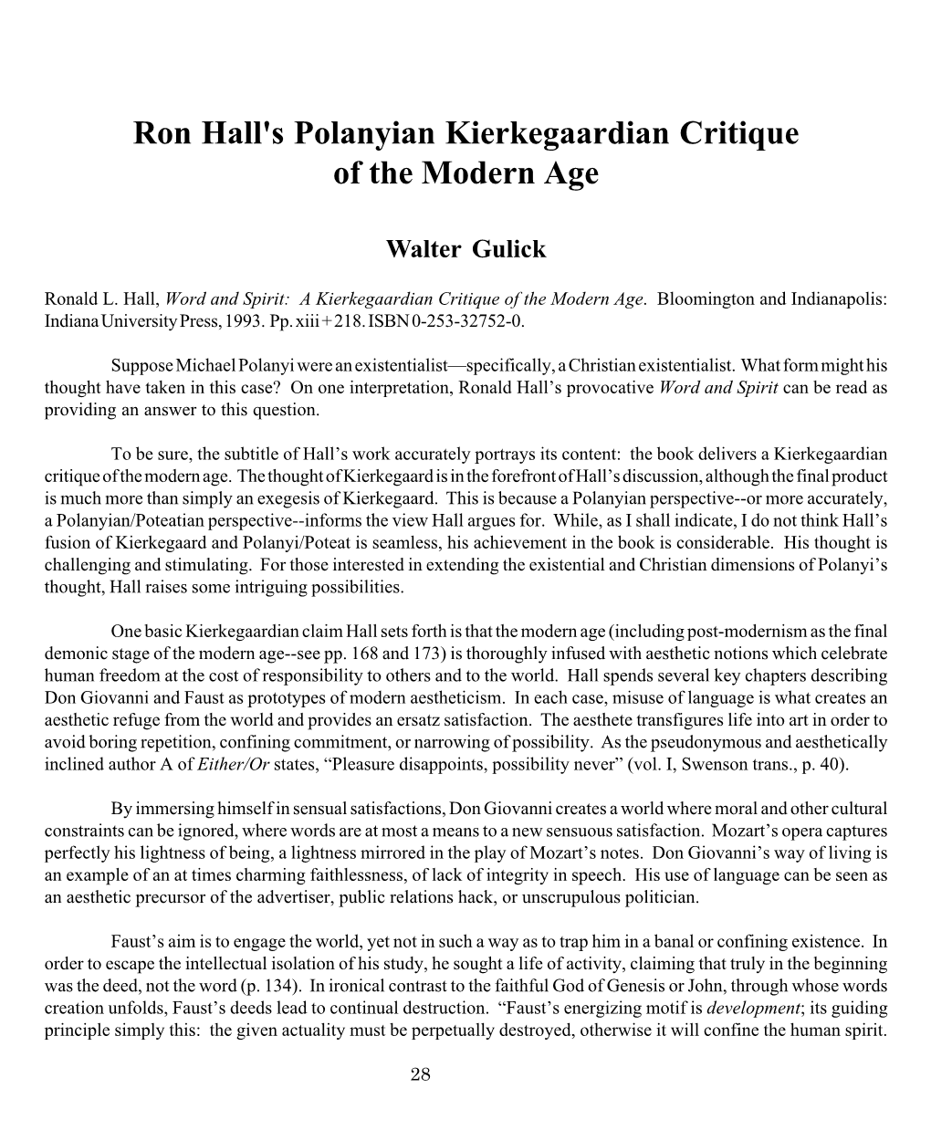 Ron Hall's Polanyian Kierkegaardian Critique of the Modern Age