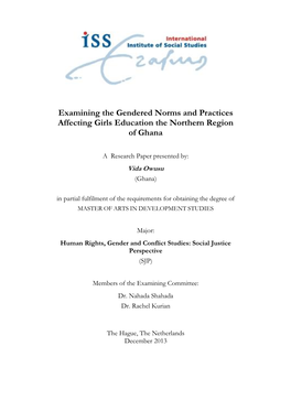 Examining the Gendered Norms and Practices Affecting Girls Education the Northern Region of Ghana