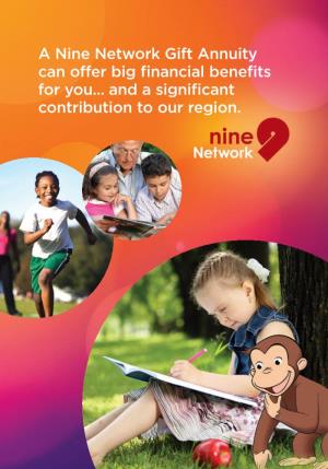 A Nine Network Gift Annuity Can Offer Big Financial Benefits for You... and a Significant Contribution to Our Region