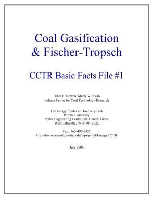 Coal Gasification & Fischer-Tropsch