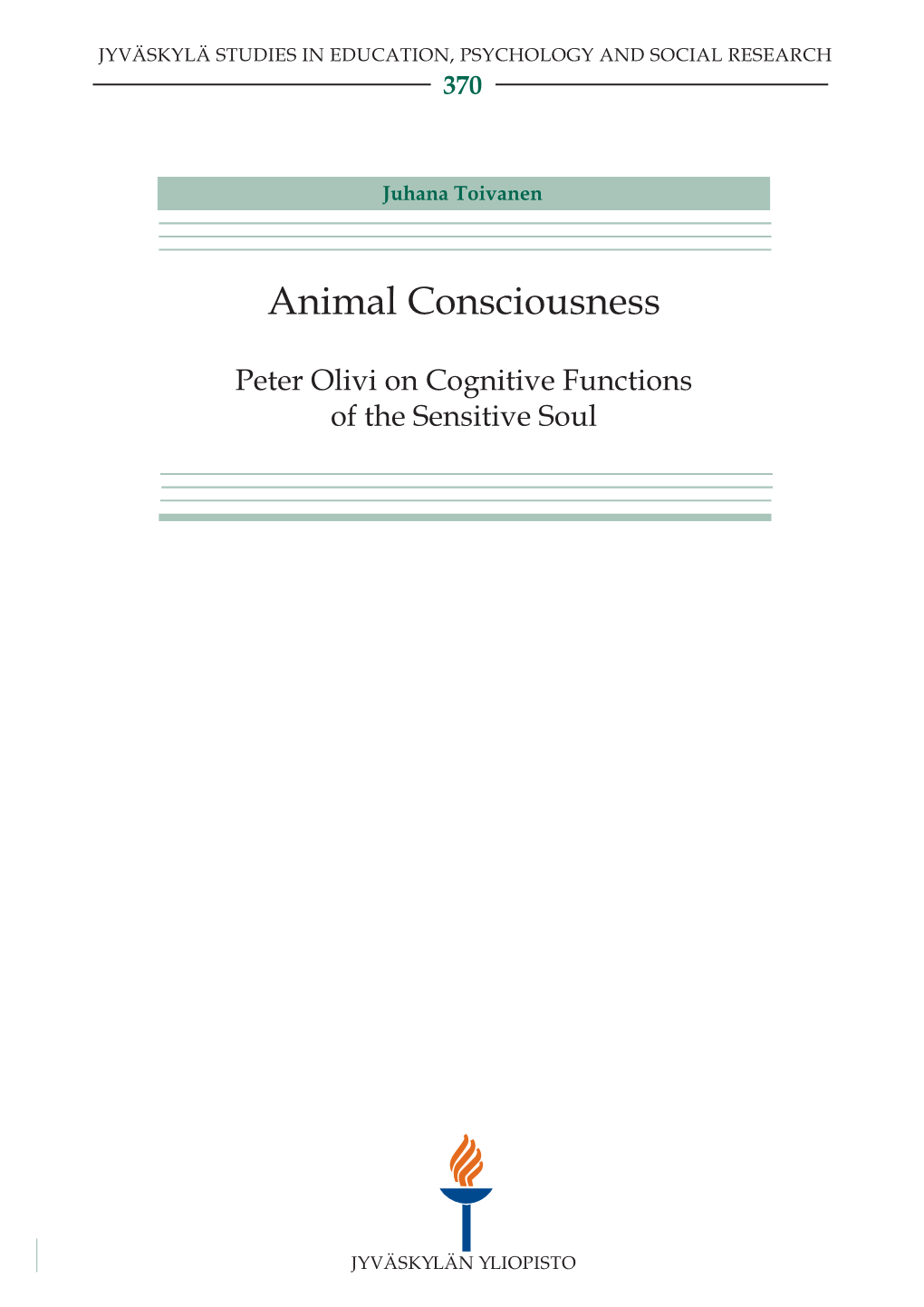Animal Consciousness. Peter Olivi on Cognitive Functions of the Sensitive Soul