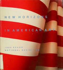 New Horizons in American Art : 1985 Exxon National Exhibition