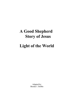 A Good Shepherd Story of Jesus Light of the World